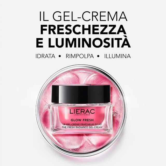 Lierac Glow Fresh  Il Gel-crema Freschezza e Luminosità 50 ml - Farmacia Maria Cristina